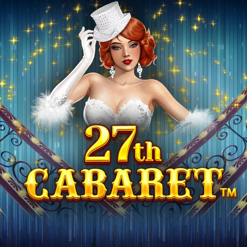 27th Cabaret