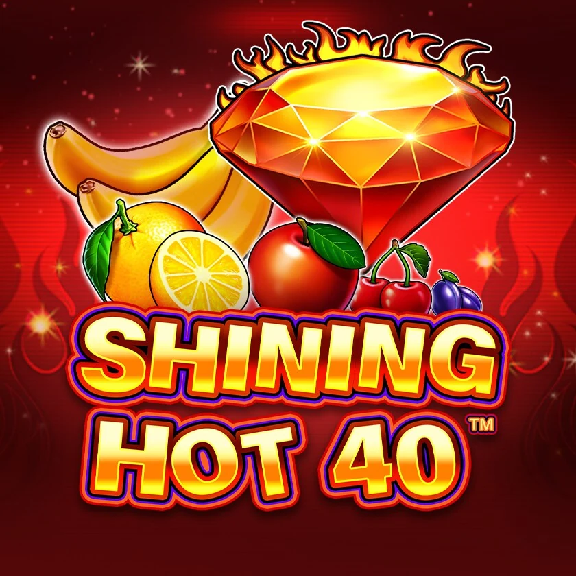 Shining Hot 40